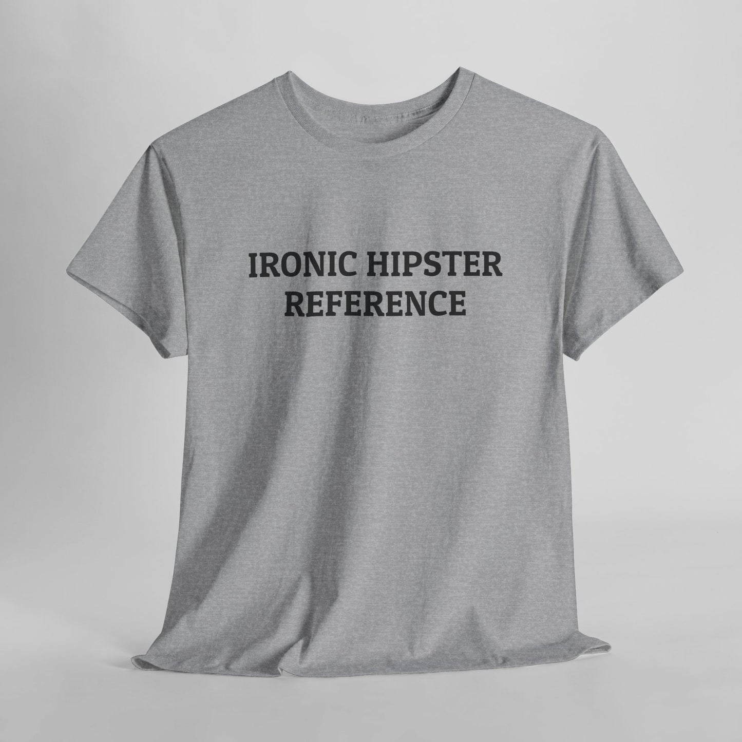 Ironic Hipster Reference Tee