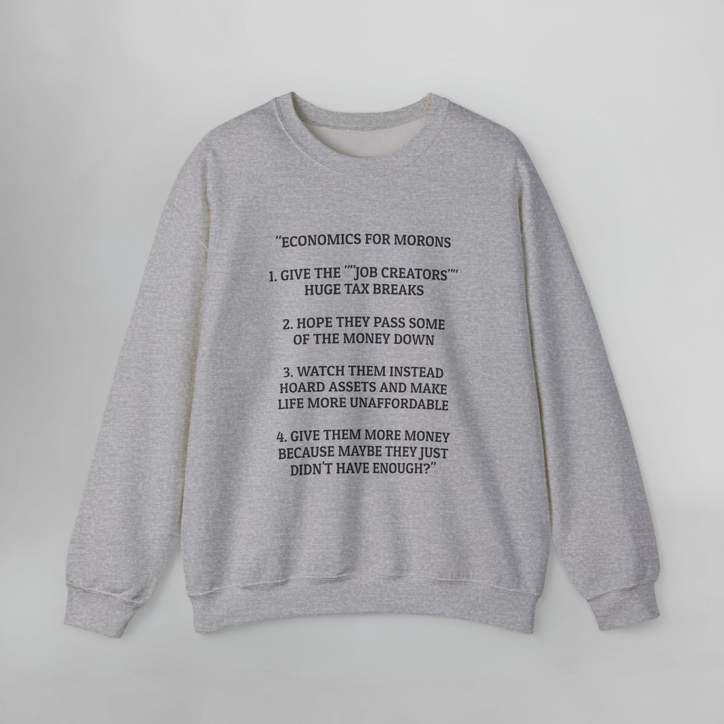 Economics for Morons Sweatshirt