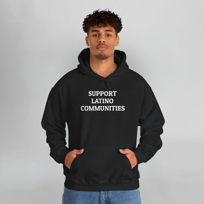 Support Latino Communities Hoodie