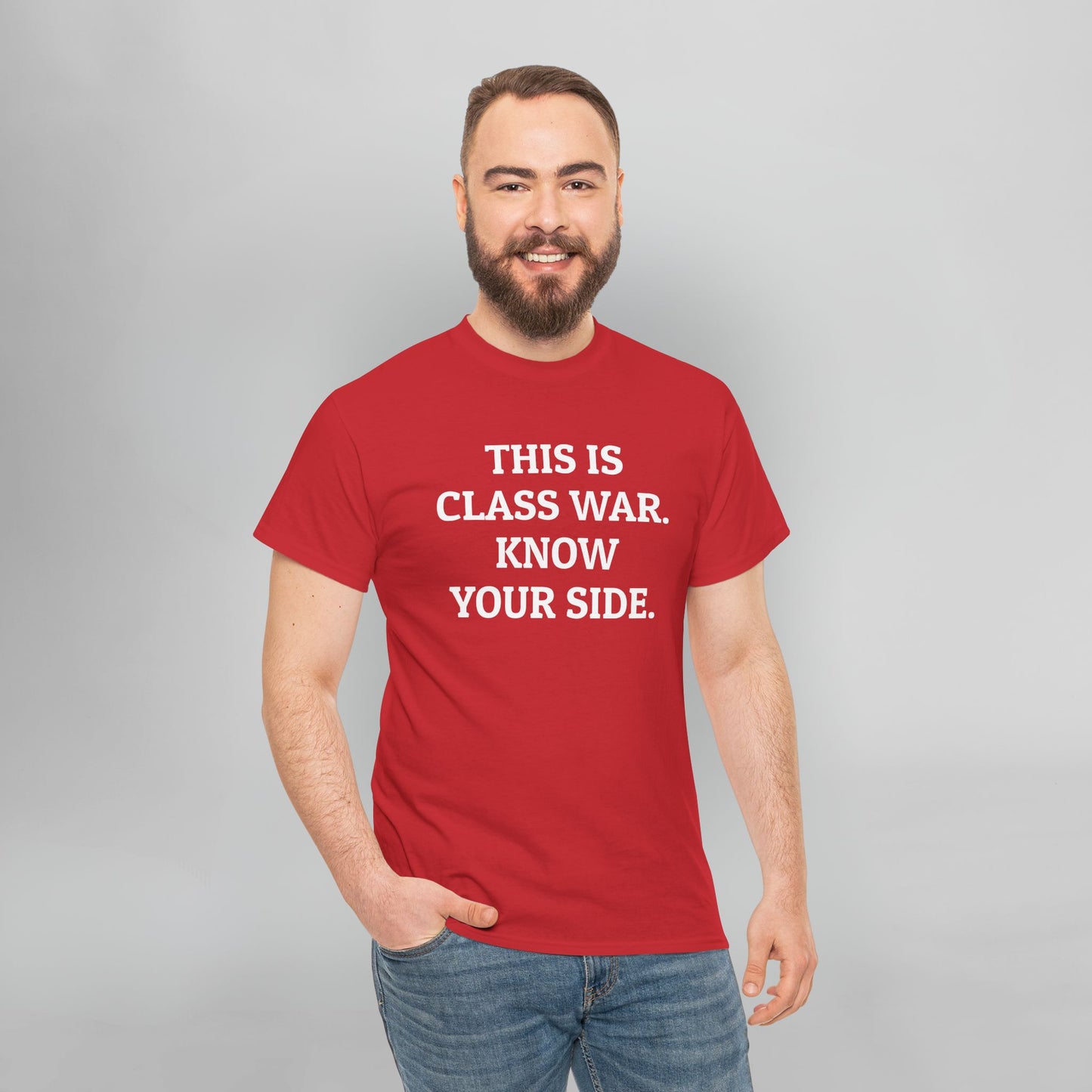 This Is Class War. Know Your Side. Tee