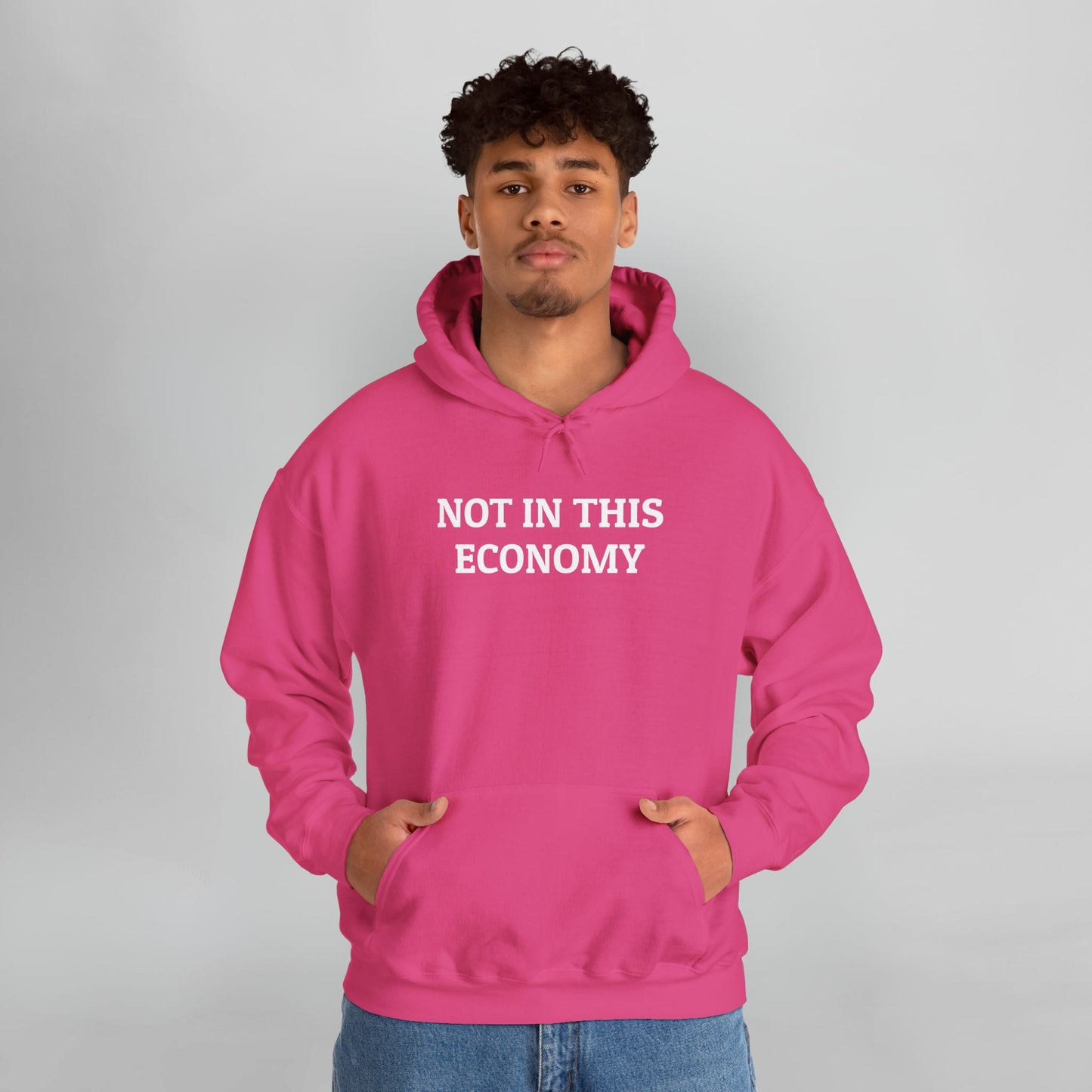 Not In This Economy Hoodie