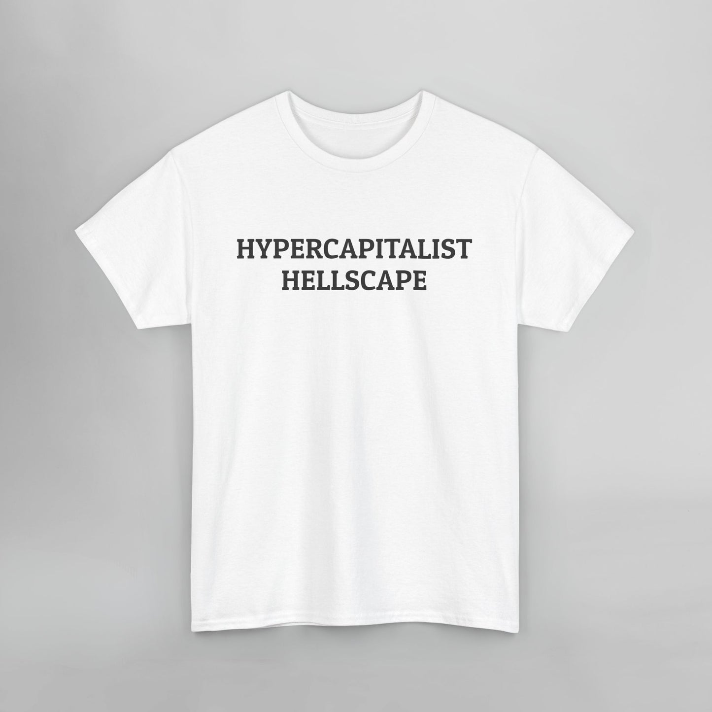 Hypercapitalist Hellscape Tee