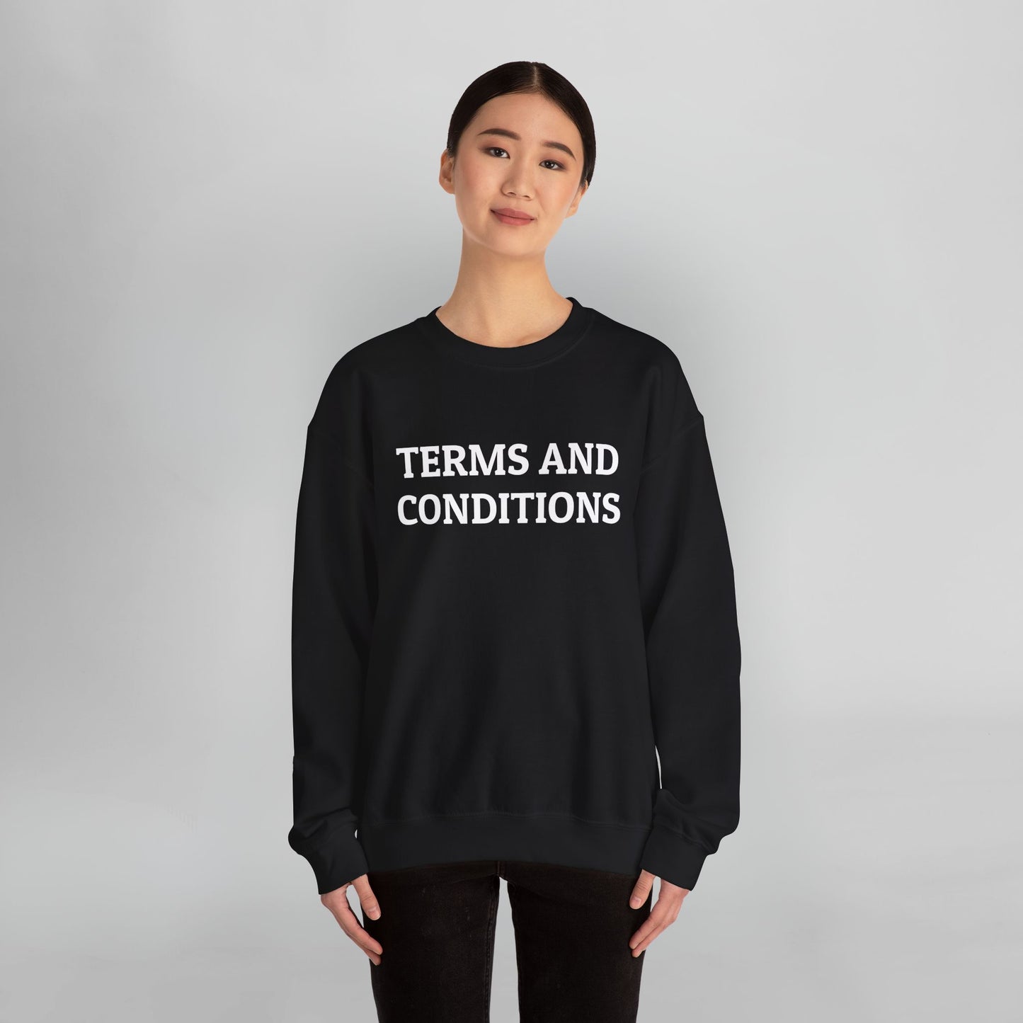 Terms and Conditions Sweatshirt