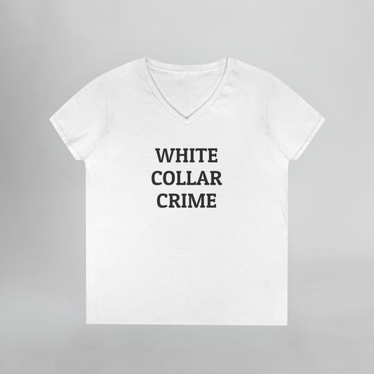 White Collar Crime Women's V-Neck Tee