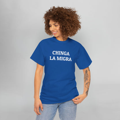 Chinga La Migra Tee