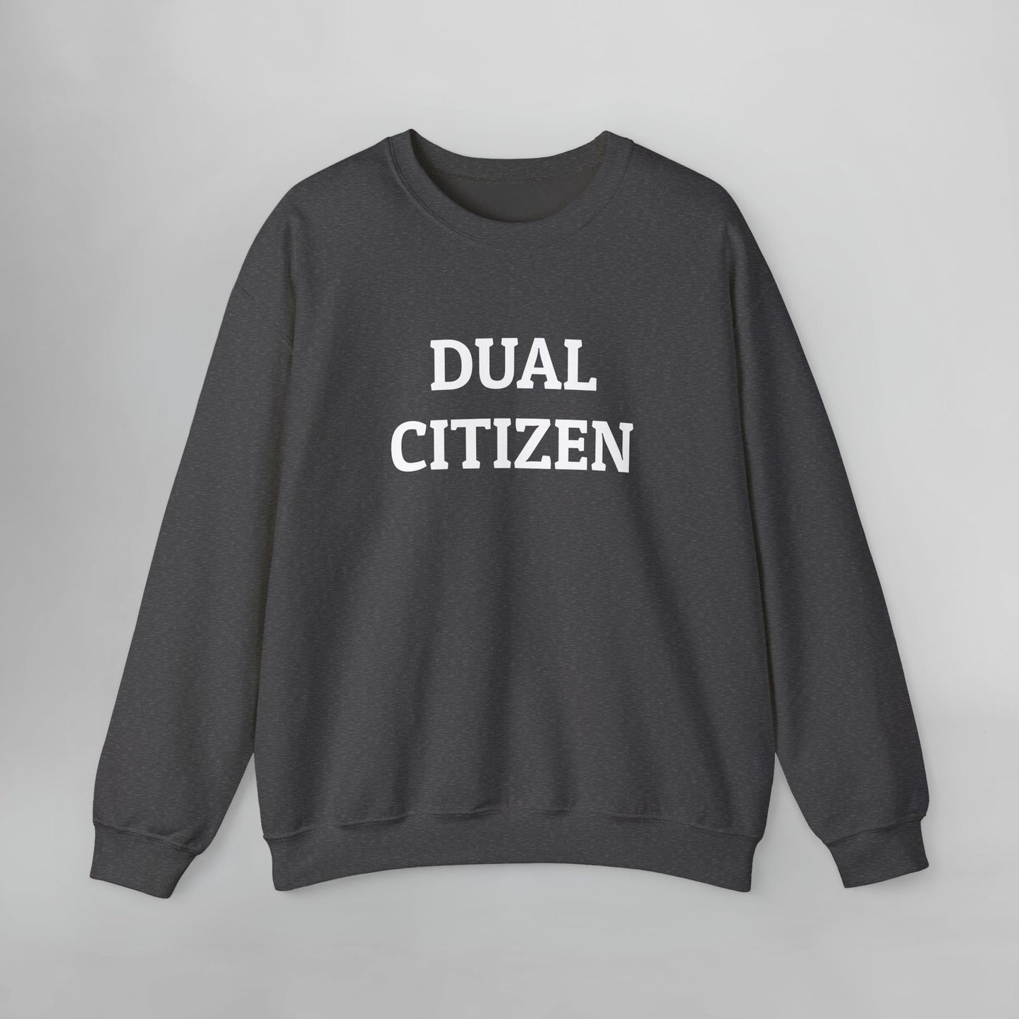 Dual Citizen Sweatshirt