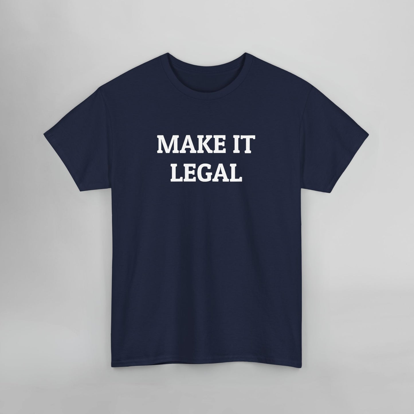 Make It Legal Tee