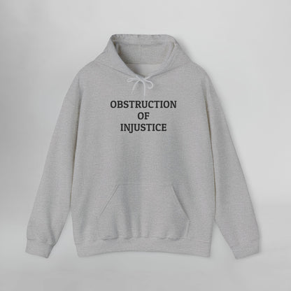 Obstruction of Injustice Hoodie
