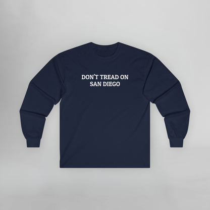 Don't Tread on San Diego Long Sleeve Tee