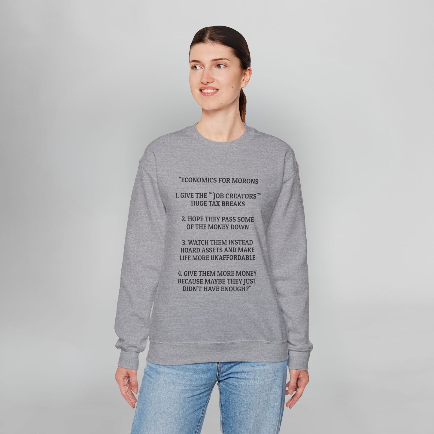 Economics for Morons Sweatshirt