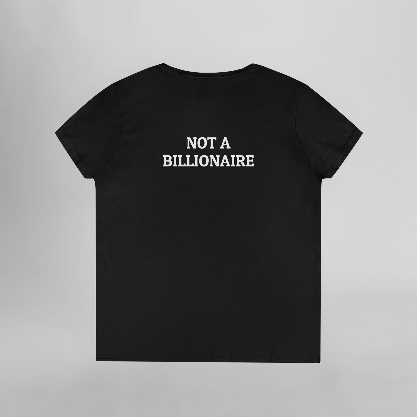Not a Billionaire Women's V-Neck Tee