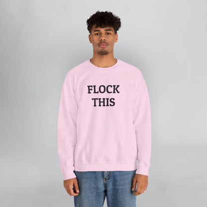 Flock This Sweatshirt