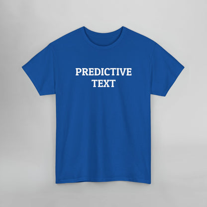 Predictive Text Tee