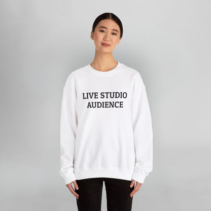 Live Studio Audience Sweatshirt