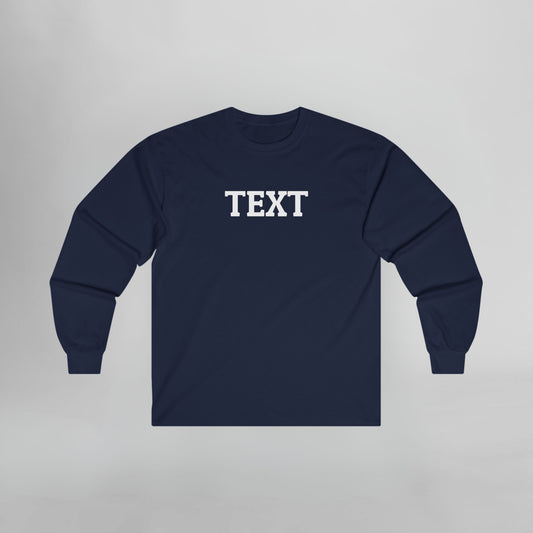 Text Long Sleeve Tee