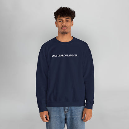 Cult Deprogrammer Sweatshirt