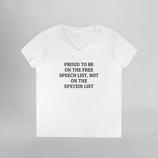 Proud to be on the Free Speech List Not on the Epstein List Women's V-Neck Tee