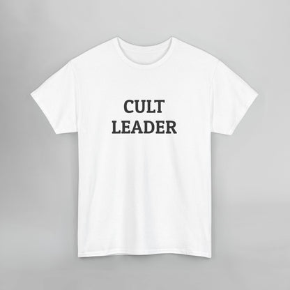 Cult Leader Tee