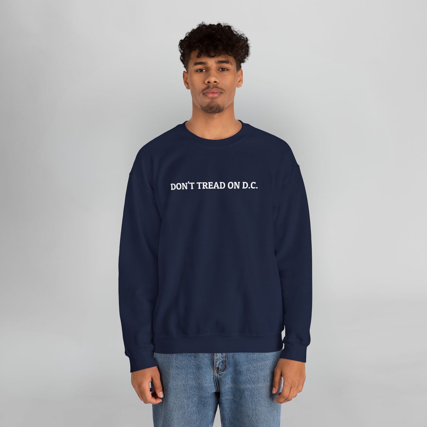 Don't Tread On D.C. Sweatshirt