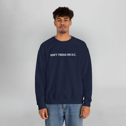 Don't Tread On D.C. Sweatshirt