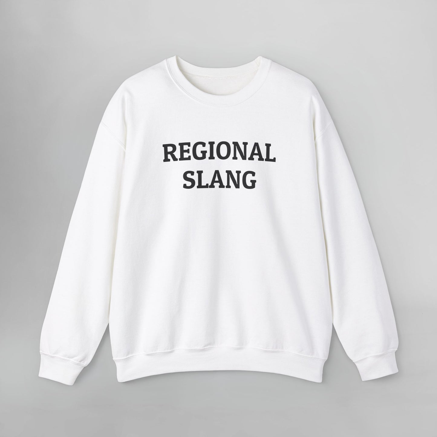 Regional Slang Sweatshirt