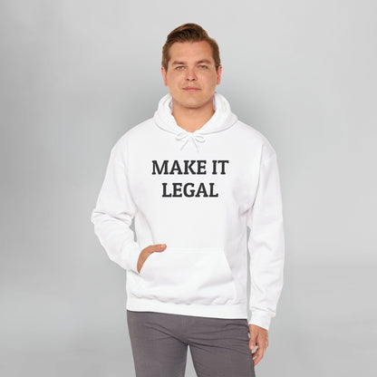 Make It Legal Hoodie