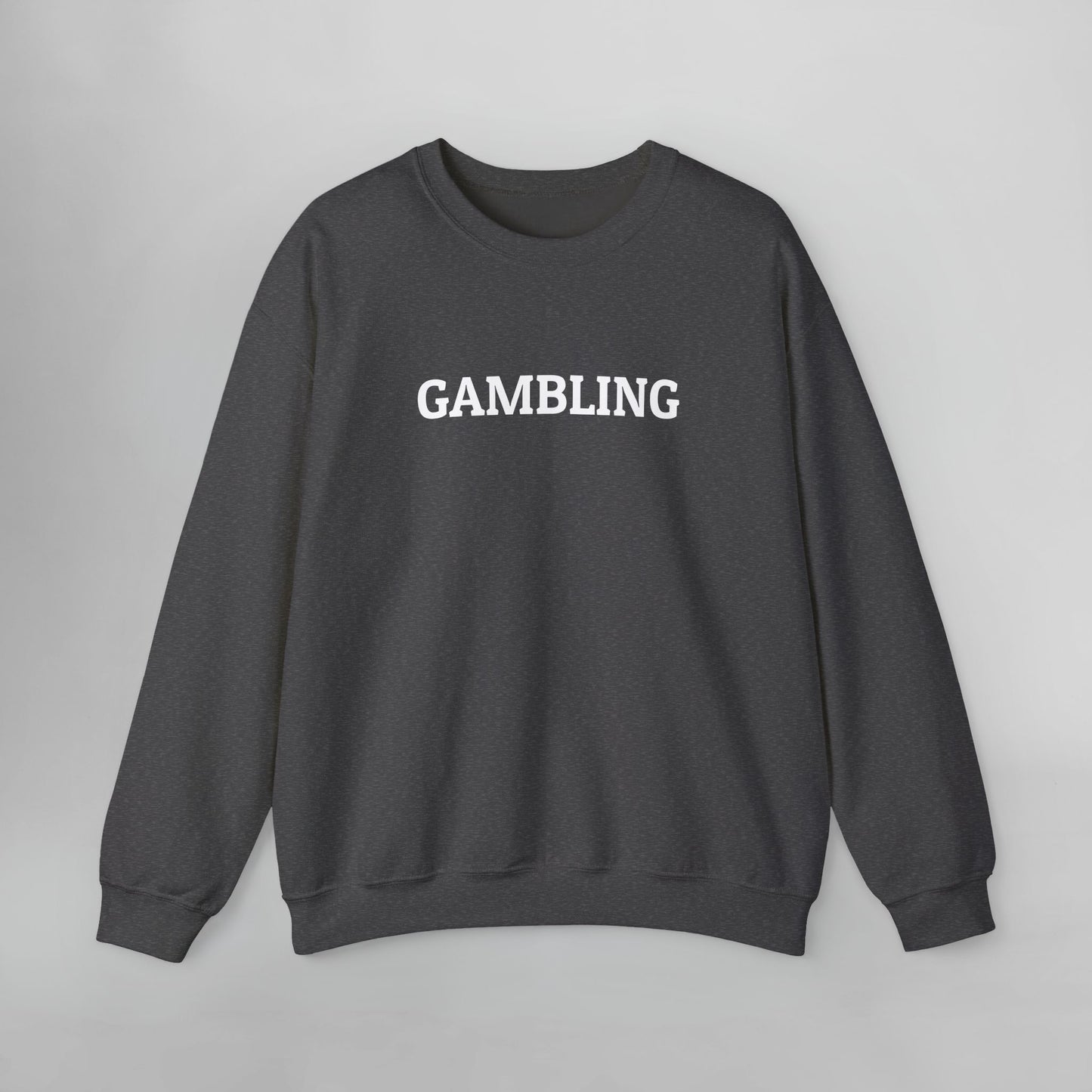 Gambling Sweatshirt