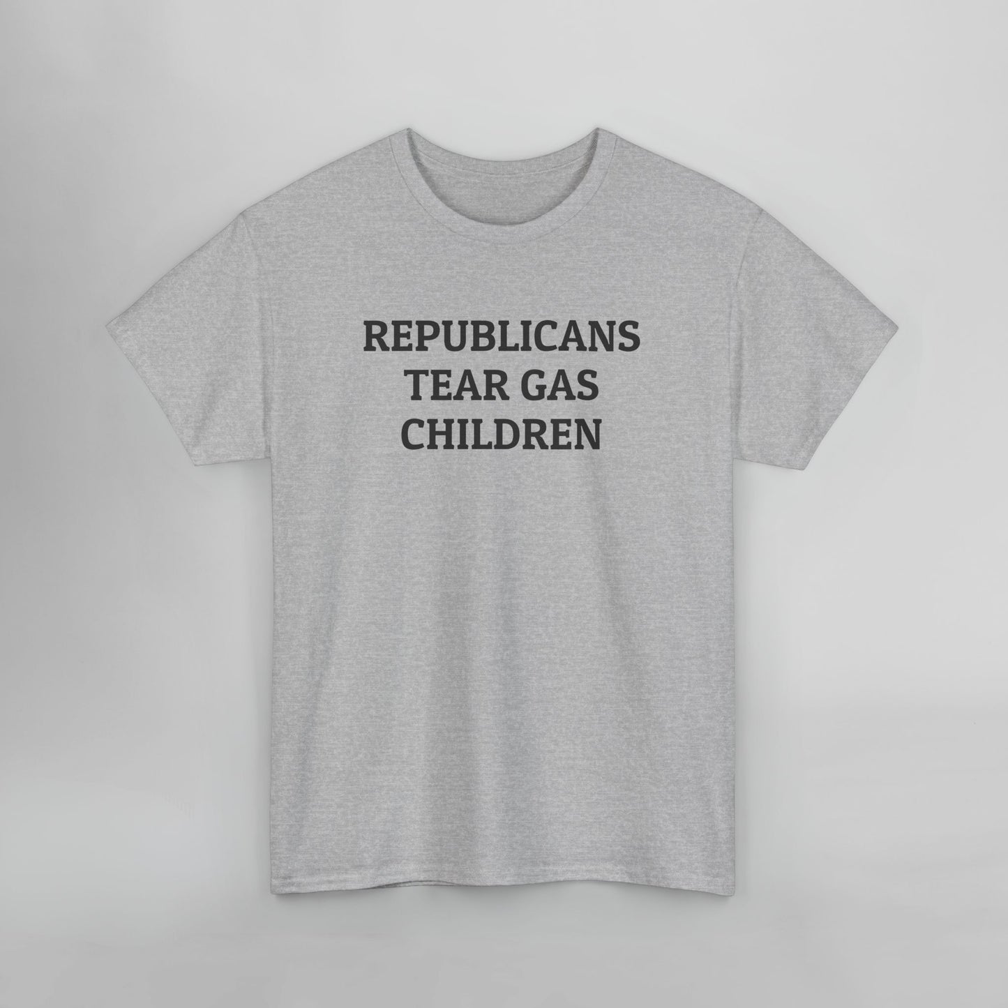 Republicans Tear Gas Children Tee