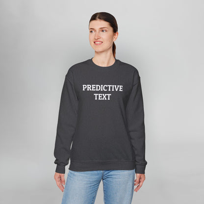 Predictive Text Sweatshirt