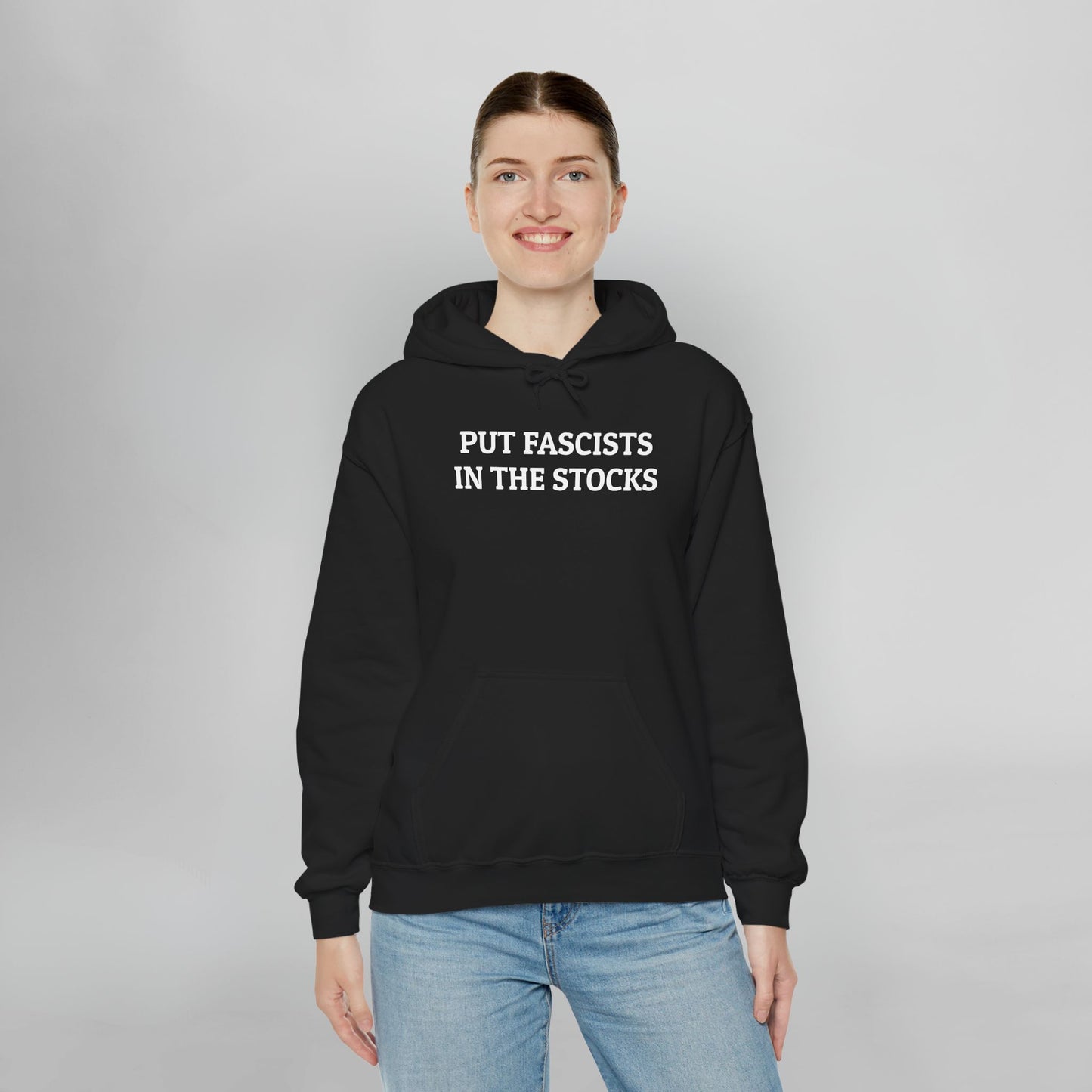 Put Fascists In the Stocks Hoodie