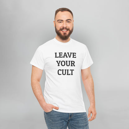 Leave Your Cult Tee