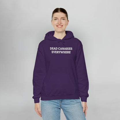 Dead Canaries Everywhere Hoodie