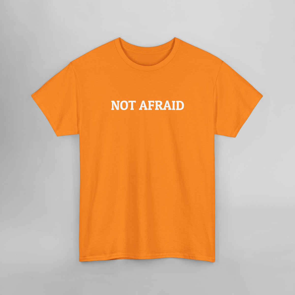 Not Afraid Tee