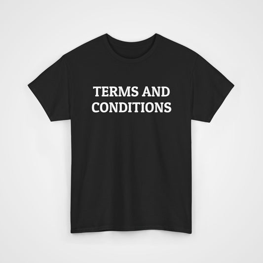 Terms and Conditions Tee