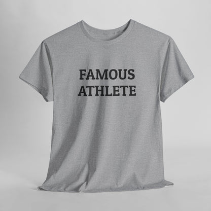 Famous Athlete Tee