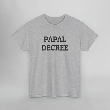 Papal Decree Tee