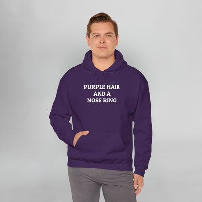 Purple Hair and a Nose Ring Hoodie