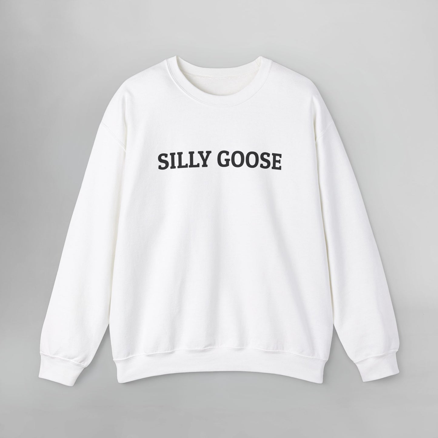 Silly Goose Sweatshirt