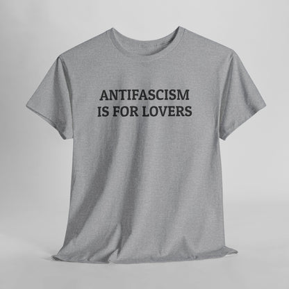 Antifascism Is For Lovers Tee