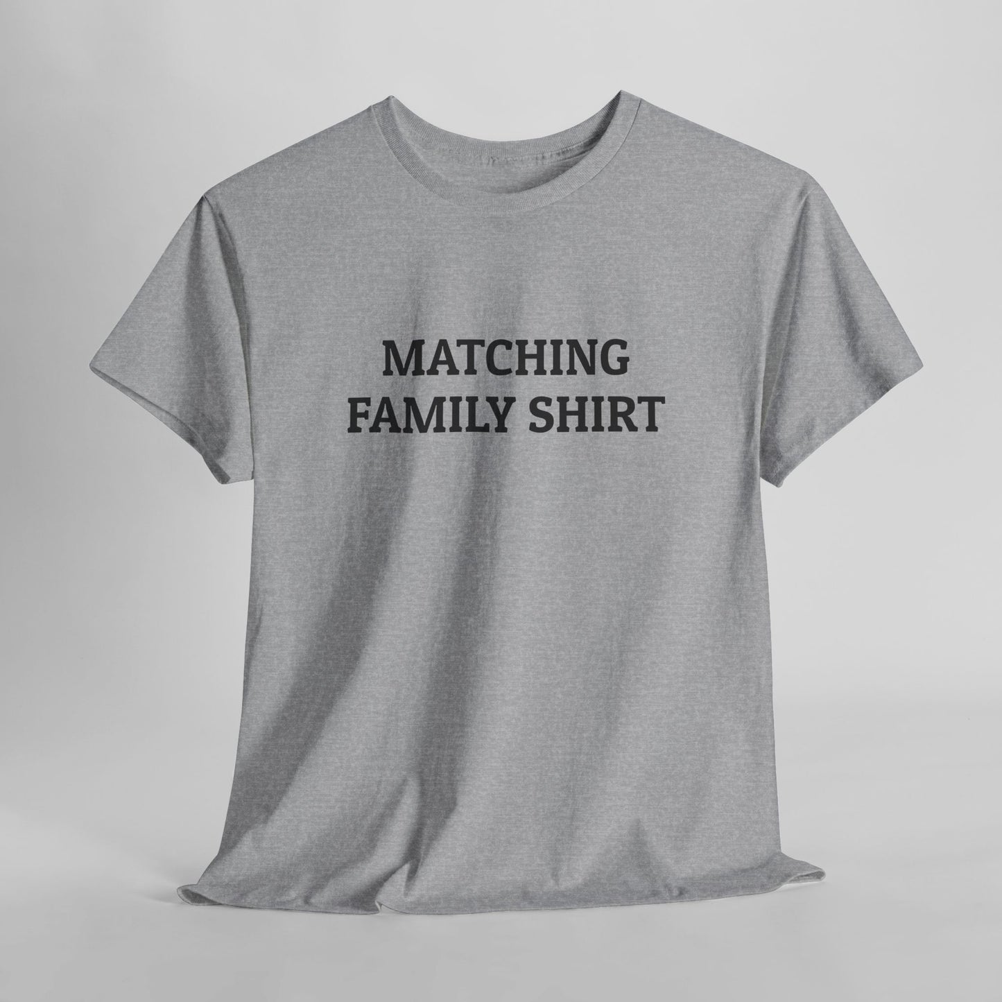 Matching Family Shirt Tee