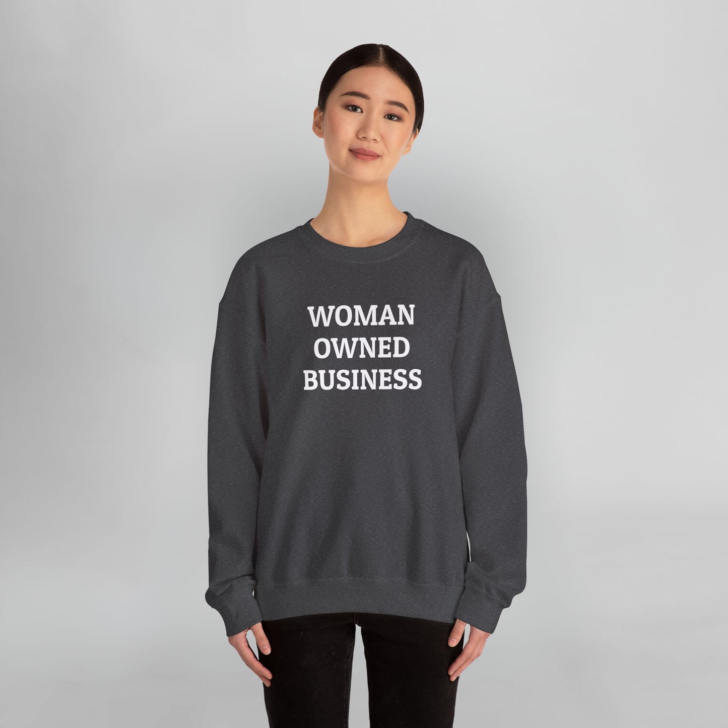 Woman Owned Business Sweatshirt
