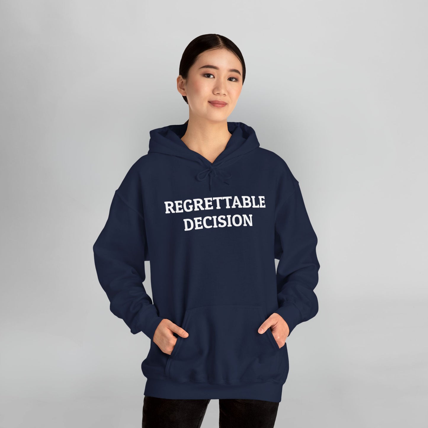 Regrettable Decision Hoodie