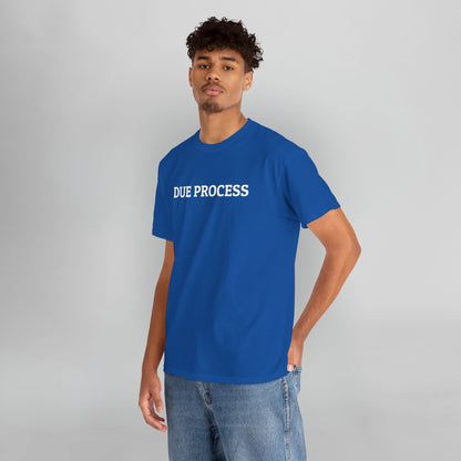 Due Process Tee