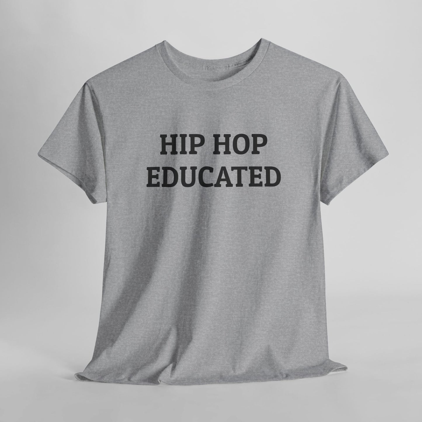 Hip Hop Educated Tee