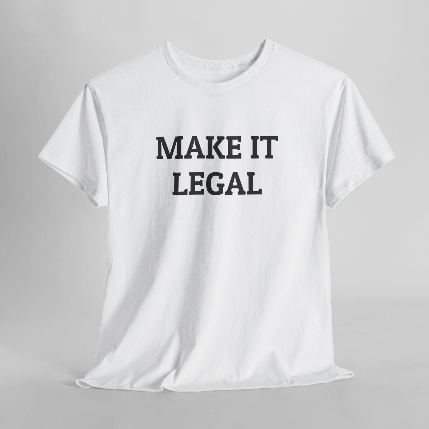 Make It Legal Tee