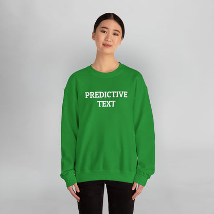 Predictive Text Sweatshirt