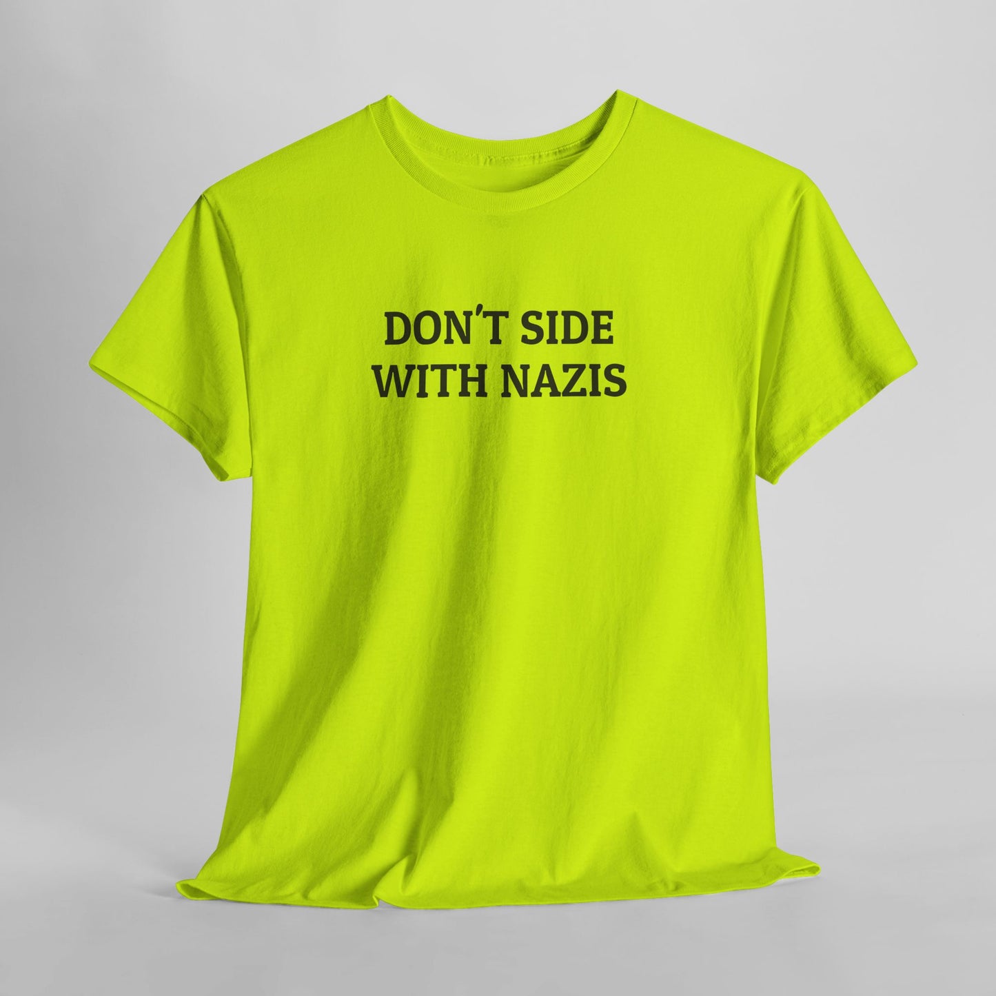 Don't Side With Nazis Tee