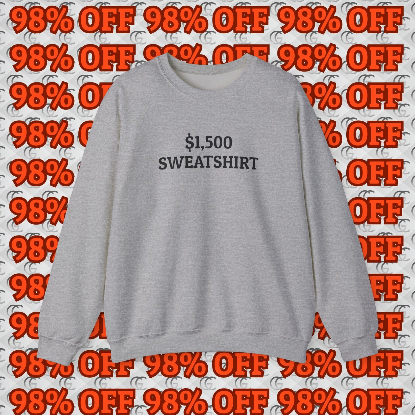 $1,500 Sweatshirt