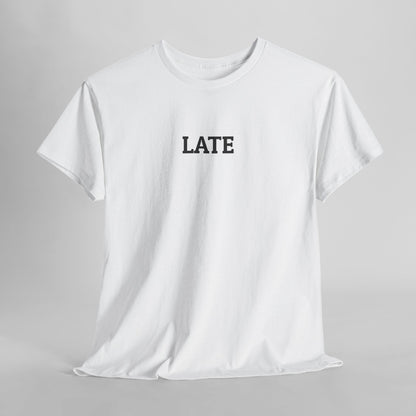 Late Tee