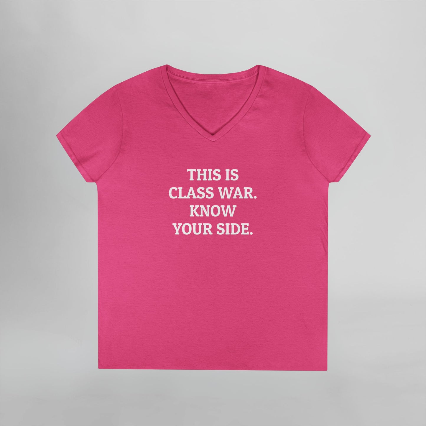This Is Class War. Know Your Side. Women's V-Neck Tee